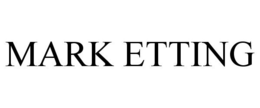 MARK ETTING trademark