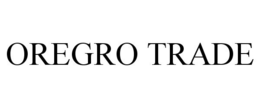 OREGRO TRADE trademark
