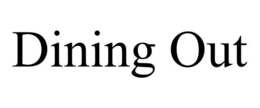 DINING OUT trademark