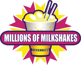 MILLIONS OF MILKSHAKES TINSELTOWN trademark