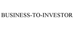 BUSINESS-TO-INVESTOR trademark