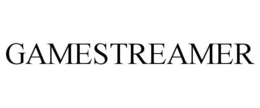 GAMESTREAMER trademark