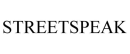 STREETSPEAK trademark