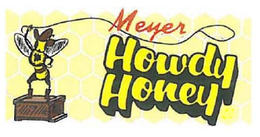 MEYER HOWDY HONEY trademark