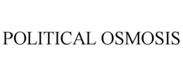 POLITICAL OSMOSIS trademark