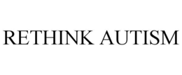 RETHINK AUTISM trademark