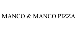 MANCO & MANCO PIZZA trademark