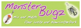 MONSTER BUGZ MIX AND MATCH CLEAR LUCITE AND GLOW-IN-THE-DARK trademark