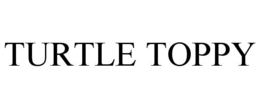 TURTLE TOPPY trademark