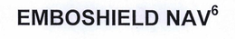 EMBOSHIELD NAV6 trademark