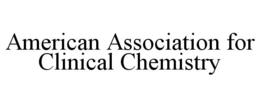 AMERICAN ASSOCIATION FOR CLINICAL CHEMISTRY trademark