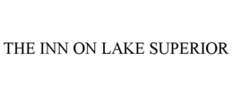 THE INN ON LAKE SUPERIOR trademark