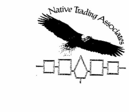 NATIVE TRADING ASSOCIATES trademark