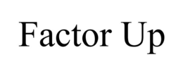 FACTOR UP trademark
