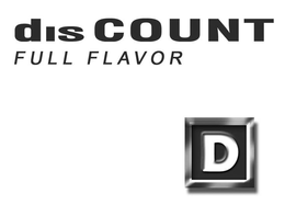 DIS COUNT FULL FLAVOR D trademark