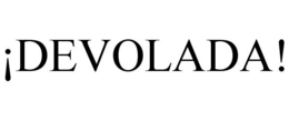 ¡DEVOLADA! trademark
