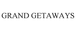GRAND GETAWAYS trademark