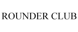 ROUNDER CLUB trademark