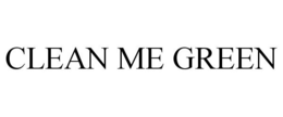 CLEAN ME GREEN trademark