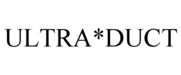 ULTRA*DUCT trademark