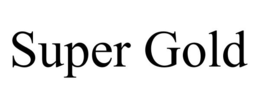 SUPER GOLD trademark