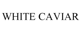 WHITE CAVIAR trademark