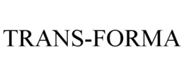 TRANS-FORMA trademark