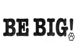 BE BIG! trademark