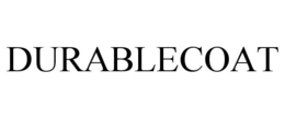 DURABLECOAT trademark