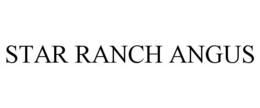 STAR RANCH ANGUS trademark
