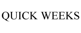 QUICK WEEKS trademark