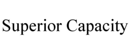 SUPERIOR CAPACITY trademark