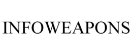 INFOWEAPONS trademark