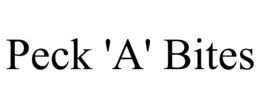 PECK 'A' BITES trademark