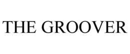 THE GROOVER trademark