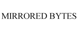 MIRRORED BYTES trademark
