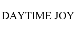 DAYTIME JOY trademark