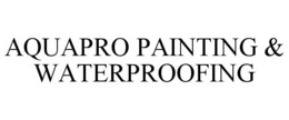 AQUAPRO PAINTING & WATERPROOFING trademark