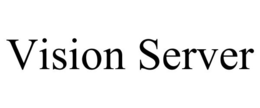 VISION SERVER trademark
