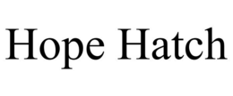 HOPE HATCH trademark
