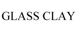 GLASS CLAY trademark