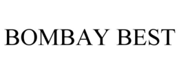 BOMBAY BEST trademark