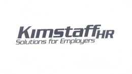 KIMSTAFF HR SOLUTIONS FOR EMPLOYERS trademark