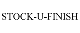 STOCK-U-FINISH trademark