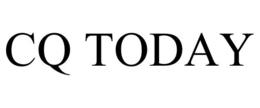 CQ TODAY trademark