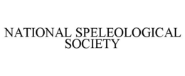 NATIONAL SPELEOLOGICAL SOCIETY trademark