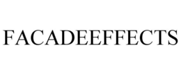 FACADEEFFECTS trademark