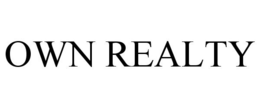 OWN REALTY trademark