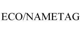 ECO/NAMETAG trademark