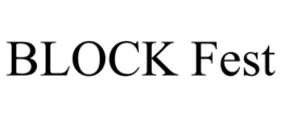 BLOCK FEST trademark